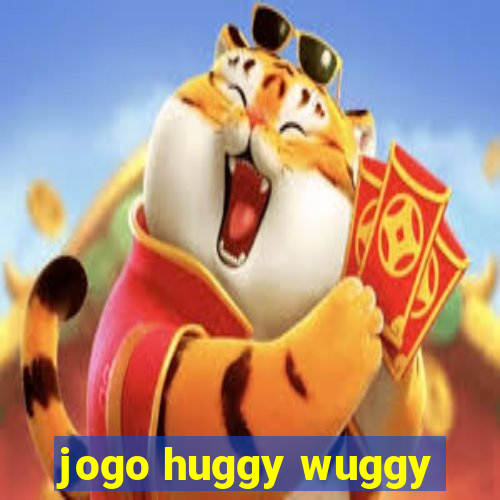 jogo huggy wuggy